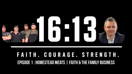 Episode 1: Homestead Meat - Faith & the Family Business