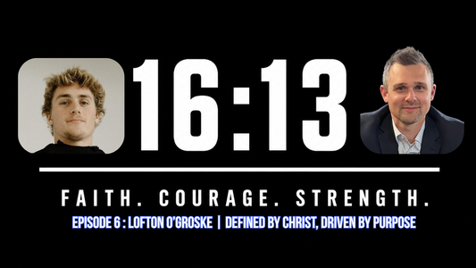Episode 6 : Lofton O’Groske | Defined by Christ, Driven by Purpose